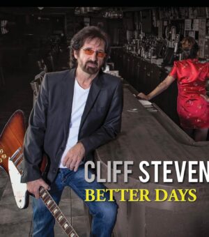 Cliff Stevens Better Days