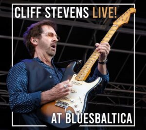 Cliff Stevens Live at Bluesbaltica