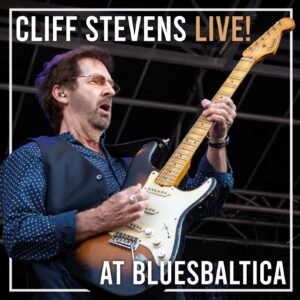 Cliff Stevens Live at Bluesbaltica